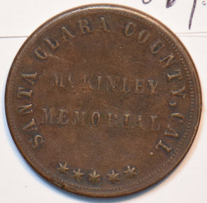 1901 Santa Clara, CA Token McKinley memorial 294730 combine shipping