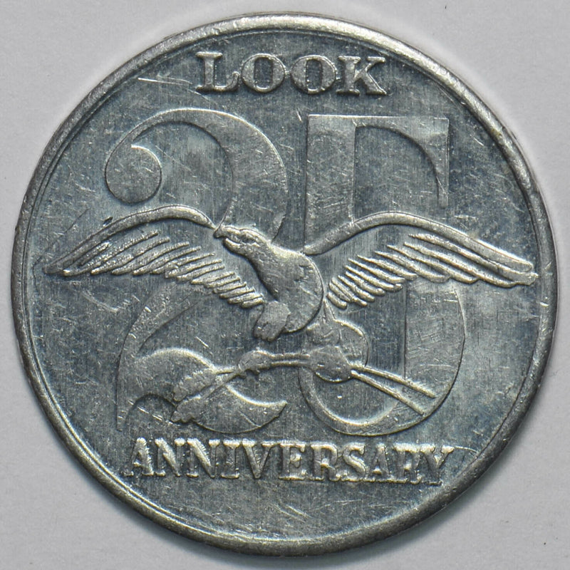 1900 ~70 Vintage LOOK Magazine 25th Anniversary token Token Coin 292500 combine