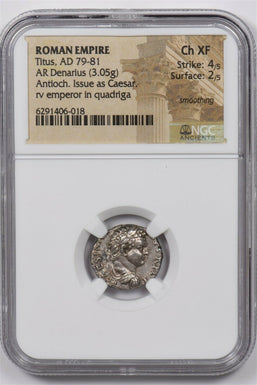 Roman Empire 79 -81 AD AR Denarius silver NGC CH XF 3.05g Antioch. Issue as Caes